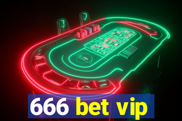 666 bet vip